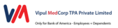 Vipul MedCorp Insurance – Only for Bank Of America Emp & Dependents